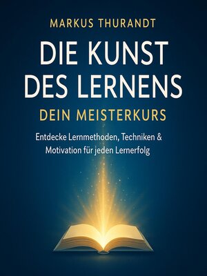 cover image of Die Kunst des Lernens--Dein Meisterkurs